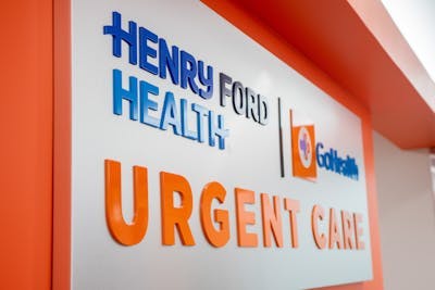 Henry Ford-GoHealth Urgent Care sign